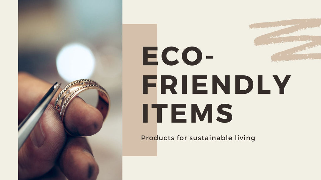 Crafting a Future: Our Commitment to Sustainable and Ethical Jewelry Practices